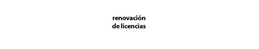 Renovación de Licencias