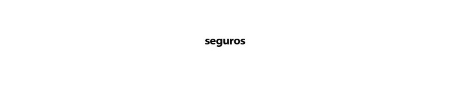 Seguros